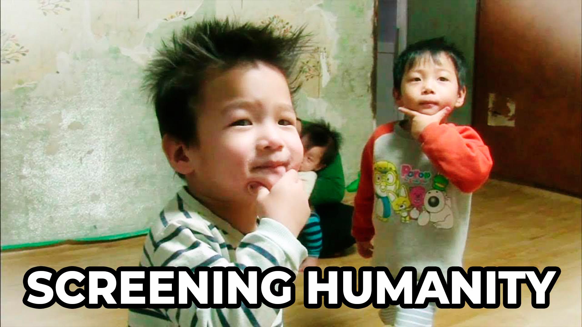 Screening Humanity