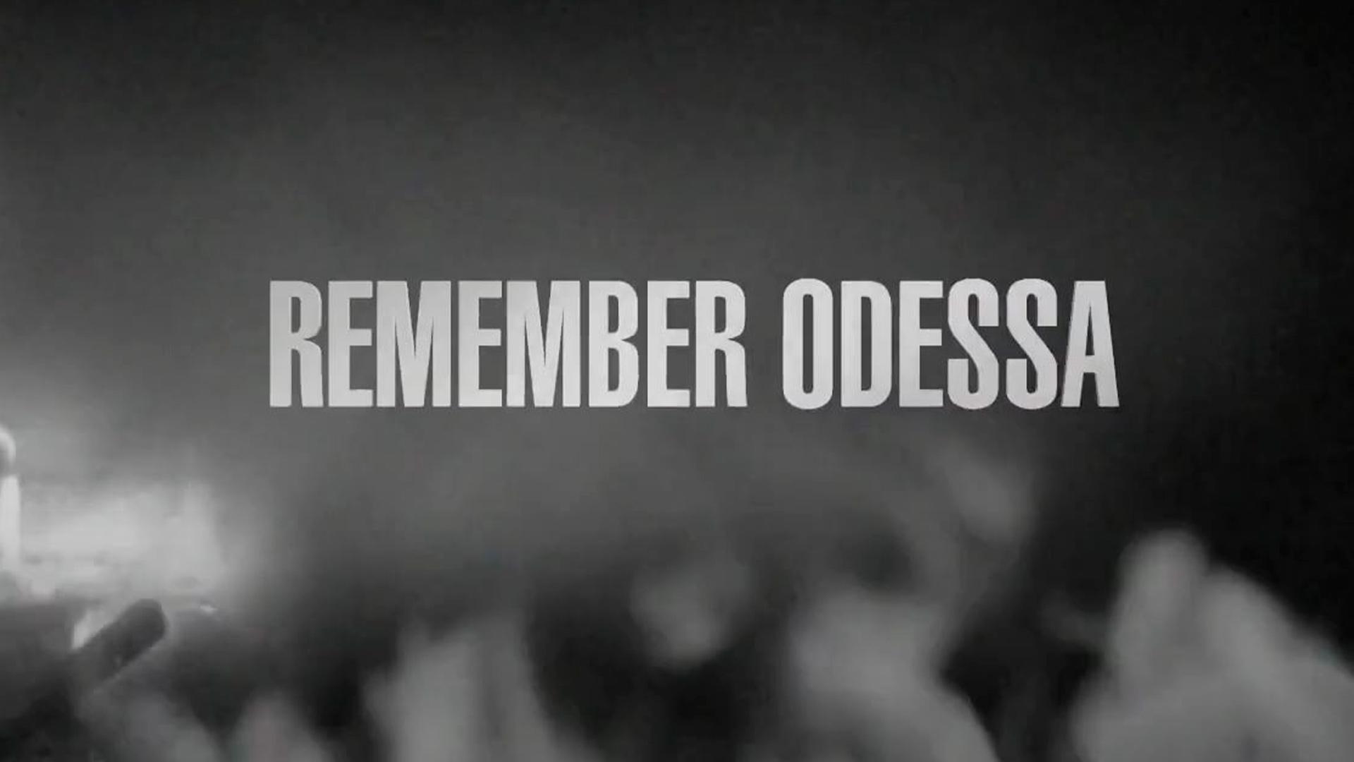 Remember Odessa - не забудем, не простим